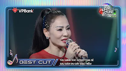 Thu Minh xúc động chia sẻ sau màn đu dây mạo hiểm | Bestcut