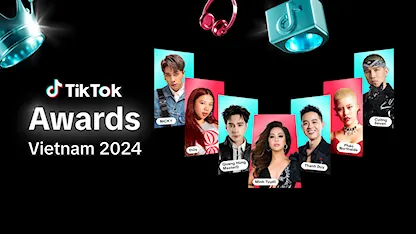 Đêm Vinh Danh TikTok Awards Việt Nam 2024