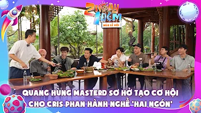 Quang Hùng MasterD sơ hở tạo cơ hội Cris Phan hành nghề 'hai ngón'