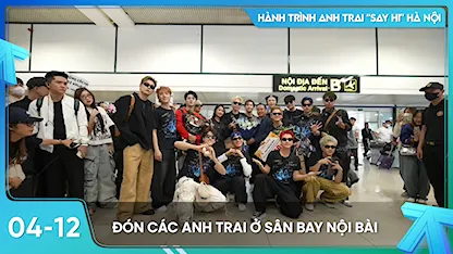 Đón các anh trai ở sân bay Nội Bài