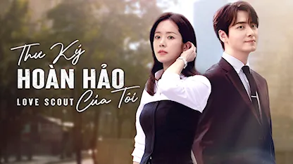 Thư Ký Hoàn Hảo Của Tôi - 17 - Ham Joon Ho - Kim Jae Hong - Han Ji Min - Lee Joon Hyuk - Kim Do Hoon - Kim Yoon Hye