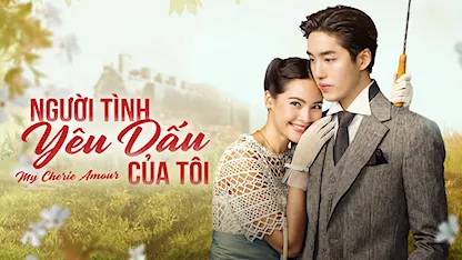 Người Tình Yêu Dấu Của Tôi - 05 - Aew Ampaiporn Jitmaingong - Tor Thanapob - Yaya Urassaya - Kik Suwatjanee Chaimusik - Tadsapon Wiwitawan - Lingling Sirilak Kwong - Mean Phiravich