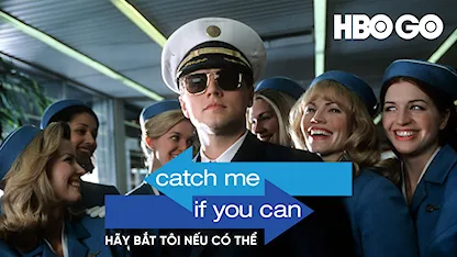 Hãy Bắt Tôi Nếu Có Thể - 22 - Steven Spielberg - Leonardo DiCaprio - Tom Hanks - Christopher Walken - Amy Adams