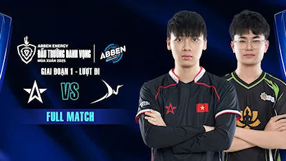 Full Match One Star Esports - Black Sarus Sports (Giai đoạn 1 ĐTDV Mùa Xuân 2025)