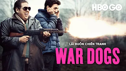 Lái Buôn Chiến Tranh - 01 - Todd Phillips - Jonah Hill - Miles Teller - Ana de Armas - Bradley Cooper