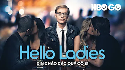 Xin Chào Các Quý Cô - Mùa 1