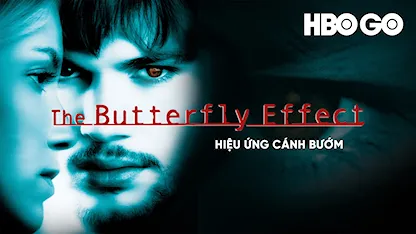 Hiệu Ứng Cánh Bướm - 16 - J. Mackye Gruber - Ashton Kutcher - Amy Smart - Eric Stoltz