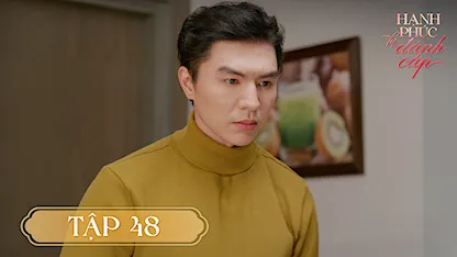 Highlight Hạnh Phúc Bị Đánh Cắp - Tập 48