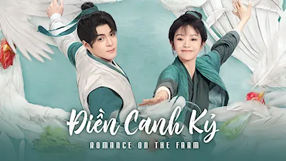 Điền Canh Kỷ - 22 - Hồng Linh - Tăng Thuấn Hi - Điền Hi Vi - Tinh Trạch - Lý Mặc Chi - Xương Long