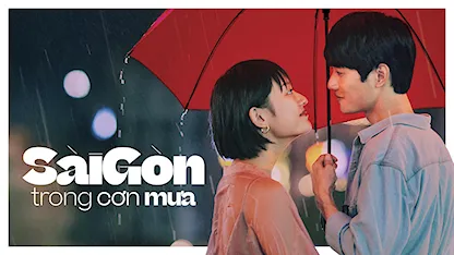 Sài Gòn Trong Cơn Mưa - 21 - Lê Minh Hoàng - Avin Lu - Hồ Minh Ngọc - Hồ Thành Trung - Việt Linh - Hồ Thu Anh - Phương Anh Đào - Trương Thanh Long