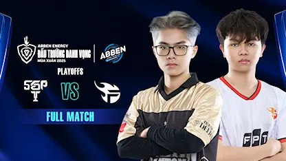 Full Match Saigon Phantom - Team Flash (Playoff 1 ĐTDV Mùa Xuân 2025)