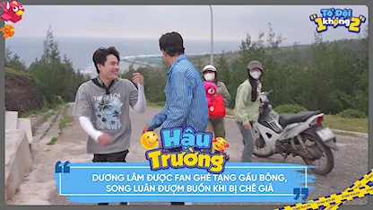 Dương Lâm được fan ghé tặng gấu bông, Song Luân đượm buồn khi bị chê già