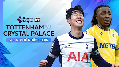 Tottenham - Crystal Palace