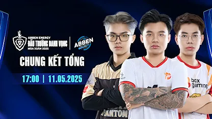 Chung Kết Tổng - ĐTDV Mùa Xuân 2025 (Ngày 11/05)