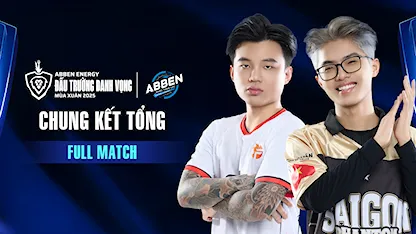 Full Match Saigon Phantom - Team Flash (Chung Kết Tổng - ĐTDV Mùa Xuân 2025)
