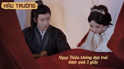 Hậu trường Khom Lưng 18: Ngụy Thiệu không đẹp trai được quá 3 giây