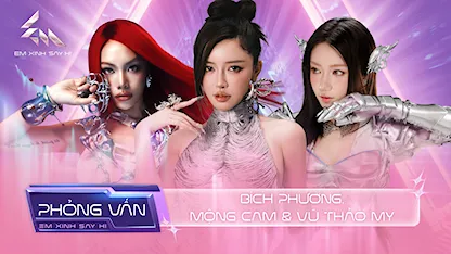 Bích Phương đính chính 'thích lười' - Mộng Cam - Vũ Thảo My theo đuổi hệ tâm linh