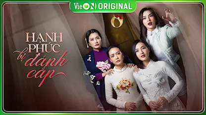 Hạnh Phúc Bị Đánh Cắp - 14 - NSƯT Nhâm Minh Hiền - NSND Lan Hương - NSƯT Trương Minh Quốc Thái - Hồng Ánh - Ngọc Lan - Bích Ngọc - Thuận Nguyễn - Quỳnh Lương - Steven Nguyễn - NSƯT Cát Tường - NSƯT Đại Nghĩa - Trung Dũng - NSƯT Hạnh Thúy - Dũng Bino