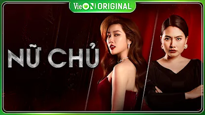 Nữ Chủ - 04 - Nguyễn Hoàng Anh - Thúy Ngân - Ngọc Lan - Thùy Trang - Huỳnh Đông - Jun Phạm - Trương Thế Vinh