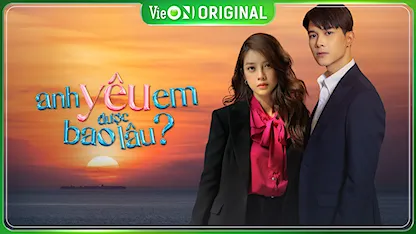 Anh Yêu Em Được Bao Lâu - 03 - Lý Khắc Lynh - Trình Mỹ Duyên - Anh Tú Atus - Dũng Bino - Tú Vi - Quốc Trầm - Trà Ngọc Hằng