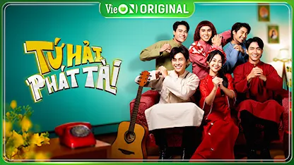Tứ Hải Phát Tài - 13 - Nguyễn Minh Chung - Gin Tuấn Kiệt - Võ Cảnh - Võ Tấn Phát - Lê Tam Triều Dâng - Ngân Quỳnh - Tiko Tiến Công - Tôn Kinh Lâm - Jun Vũ