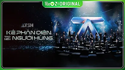Anh Trai Say Hi: Kẻ Phản Diện Tạo Nên Người Hùng - 15 - Jason - Nguyễn Duy Anh