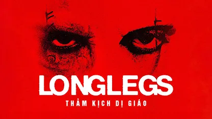 Longlegs: Thảm Kịch Dị Giáo - 17 - Oz Perkins - Maika Monroe - Nicolas Cage - Blair Underwood - Alicia Witt