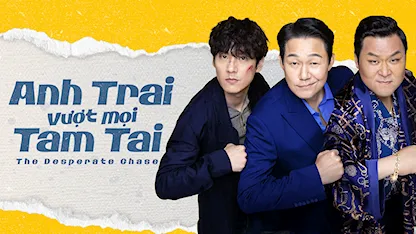 Anh Trai Vượt Mọi Tam Tai - 04 - Kim Jae Hoon - Park Sung Woong - Kwak Shi Yang - Yoon Kyung Ho - Jung Yoo Jin - Park Hyo Joo