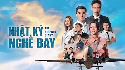 Nhật Ký Nghề Bay - 04 - Trần Diệu Toàn - Mã Quốc Minh - Trần Hào - Thái Tư Bối - Hồng Vĩnh Thành - Cao Hải Ninh