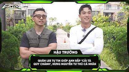 Quân Lee tự tin giúp anh Bắp 'cải tà quy chánh', Hưng Nguyễn tư thù cá nhân