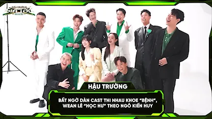 Bất ngờ dàn cast thi nhau khoe 'bệnh', Wean Lê 'học hư' theo Ngô Kiến Huy