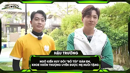 Ngô Kiến Huy đòi 'bỏ túi' đàn em, khoe VƯỜN THƯỢNG UYỂN được 'mẹ nuôi' tặng