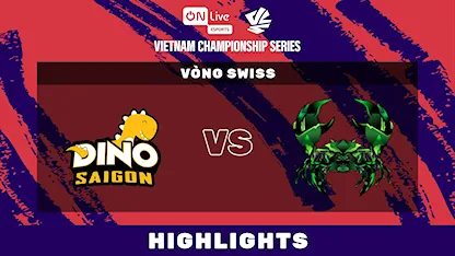 Highlights Saigon Dino -  Mila Gaming (Vòng Thụy Sĩ - VCS Summer 2025)