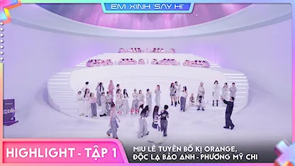 Highlight Tập 1 - Phần 2