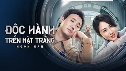 Độc Hành Trên Mặt Trăng - 08 - Trương Trì Dục - Thẩm Đằng - Mã Lệ - Thường Viễn - Lý Thành Nho - Lạt Mục Dương Tử