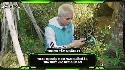 WEAN bị cuốn theo manh mối bí ẩn, tha thiết nhờ NPC giúp đỡ