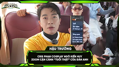 Cris Phan cosplay Ngô Kiến Huy zoom cận cảnh 'tuổi thật' của đàn anh