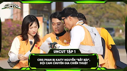 Cris Phan bị Kaity Nguyễn 'bắt bài', đội cam chuyên gia chiến thuật