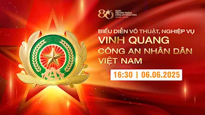 Vinh Quang Công An Nhân Dân Việt Nam