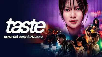GenZ: Giá Của Hào Quang - 13 - Tung Panich Pongpanich - Aung Naruekorn Natakul - Mabelz Suchada Sonpan - Tony Anthony Buisseret - Charlette Wasita Hermenau - Phuwin Tangsakyuen - Sam Prudtichai Ruayfupant