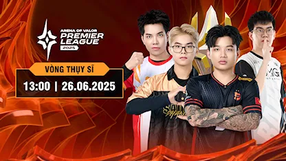 APL 2025 - Swiss Stage | Ngày 26/6