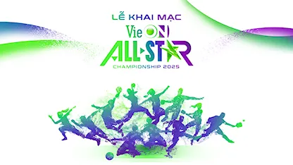 Lễ Khai Mạc VieON All-Star Championship 2025 - 07 - Ngọc Trai - Hữu Đằng - Pháp Kiều - Muộii. - Ngô Lan Hương - Saabirose - Maiquinn - Đỗ Phú Quí - Yeolan - Lyhan - Mỹ Mỹ - Lâm Vỹ Dạ - QUÂN LEE - Đào Tử A1J - TIÊU MINH PHỤNG - HUSTLANG ROBBER - V# - Jun Vũ - Ngô Hải Nam - QUEEN B - MANBO - Đỗ Nhật Hoàng - Lamoon - Trịnh Thảo - Văn Anh - Orange - Chi Xê - Tiko Tiến Công - Tôn Kinh Lâm - Trung Huy - Võ Cảnh - Steven Nguyễn - Ogenus - Người Mẫu Mạnh Lân - Nguyễn Đăng Khoa (Bi Max) - Ánh Sáng AZA - BILLY100 - Dương Domic - Juky San