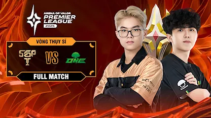 Full Match Saigon Phantom - ONE Team (Swiss Stage - APL 2025)