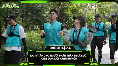 Kaity tập cho người phân thân đi lả lướt, Cris dọa đội xanh hú hồn