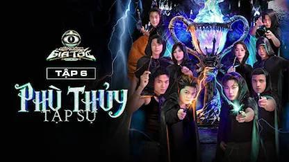 Đấu Trường Gia Tốc - Tập 6: Phù Thuỷ Tập Sự
