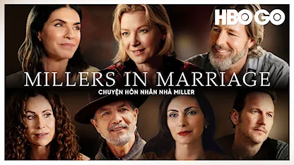 Chuyện Hôn Nhân Nhà Miller - 06 - Edward Burns - Morena Baccarin - Patrick Wilson - Benjamin Bratt - Minnie Driver