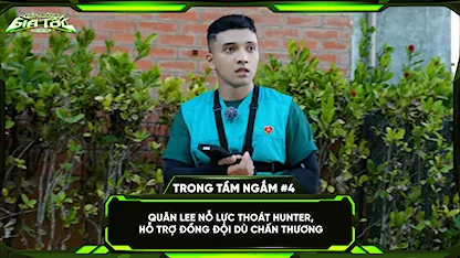Quân Lee nỗ lực thoát hunter, hỗ trợ đồng đội dù chấn thương
