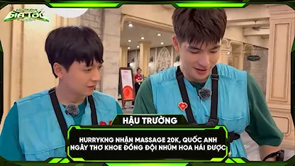HURRYKNG nhận massage 20k, Quốc Anh ngây thơ khoe đồng đội nhúm hoa hái được