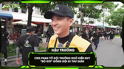 Cris Phan tố đội trưởng Ngô Kiến Huy 'bỏ rơi' đồng đội đi thư giãn