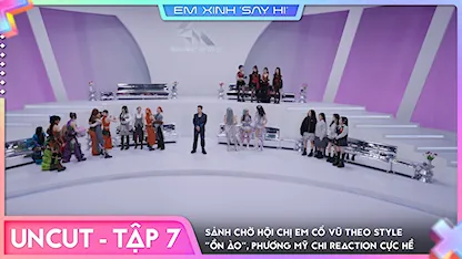[Uncut Tập 7] - Sảnh chờ hội chị em cổ vũ theo style ồn ào, Phương Mỹ Chi reaction cực hề